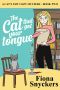 [The Cat's Paw Mystery 02] • The Cat That Got Your Tongue